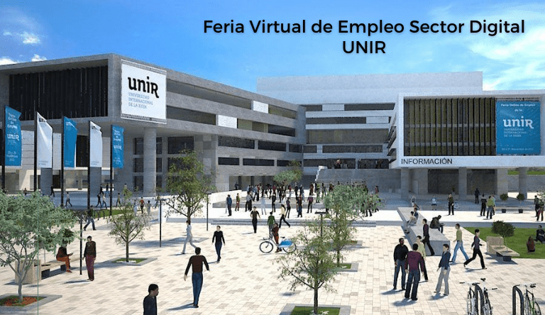 Feria Virtual de Empleo de UNIR ¡Inscríbete!