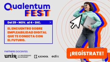 ¡Llega Qualentum Fest! La Feria Virtual de Empleo del Sector Digital