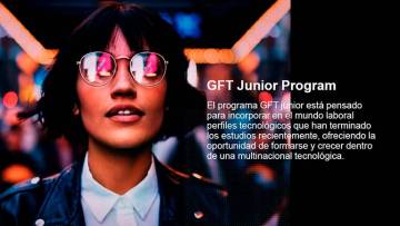 GFT | ¡Apostamos por el talento junior tecnológico!